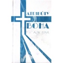 Atribúty Boha - Pink Arthur W.