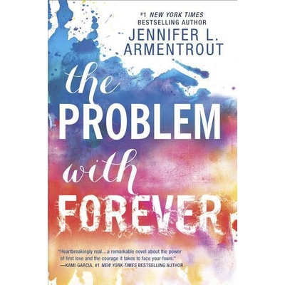 The Problem with Forever - Jennifer L. Armentrout