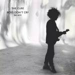 Universal Cure: Boys Don’t Cry (40th Anniversary Remastered edition) - CD (090921)