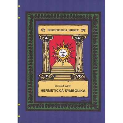 Hermetická symbolika - Wirth Oswald