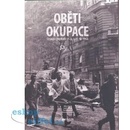 Oběti okupace -- Československo 21. srpen - 31. prosinec 1968 - Bárta Milan, Cvrček Lukáš, Košický Patrik, Sommer Vítězslav