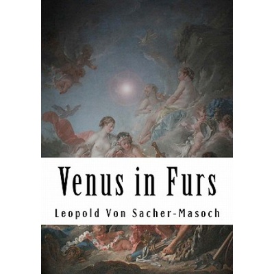 Createspace Independent Publishing Platform Venus in Furs | Leopold Von Sacher-Masoch