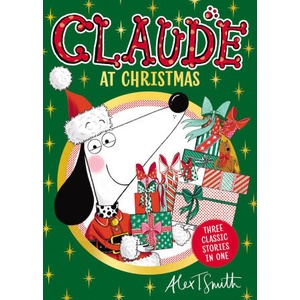 Claude At Christmas | Alex T. Smith (ISBN: 9781444984484)