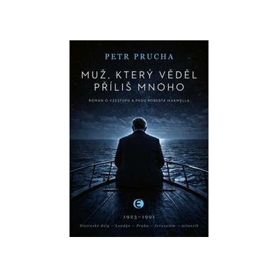 Muž, který věděl příliš mnoho - Petr Prucha