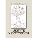 Ukryté v dotykoch