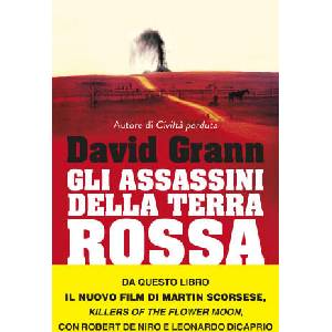 assassini della Terra Rossa | David Grann (2023)