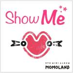 Daniel Shopping s. r. o Momoland: Show Me - CD (033772)
