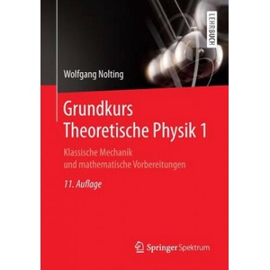 Grundkurs Theoretische Physik 1 | Wolfgang Nolting (ISBN: 9783662575833)