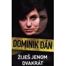 Žiješ jenom dvakrát