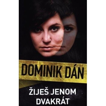 Žiješ jenom dvakrát