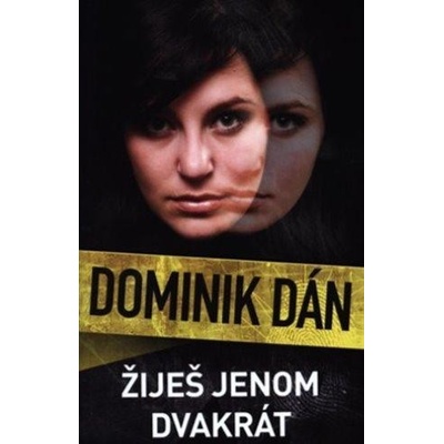 Žiješ jenom dvakrát