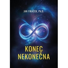 Konec nekonečna - Jan Fikáček