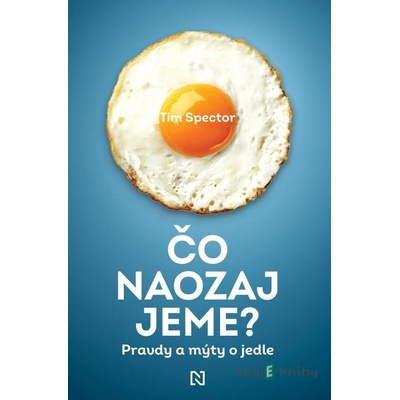 Čo naozaj jeme? - Tim Spector