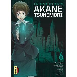 Psycho-Pass Saison 1 - Inspecteur Akane Tsunemori - Tome 6 | Gen Urobuchi (ISBN: 9782505070375)