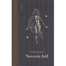 Nevesta hôľ - František Švantner