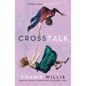 Crosstalk | Connie Willis (ISBN: 9781473200944)