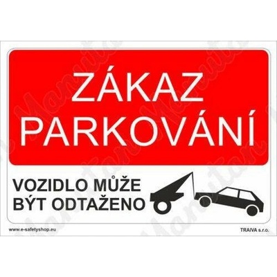Zákaz parkování, plast 420 x 297 x 2 mm A3