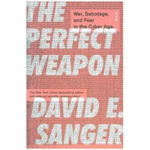 Perfect Weapon | David E Sanger (ISBN: 9781911617723)