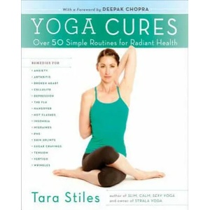 Yoga Cures | Tara Stiles (2012)