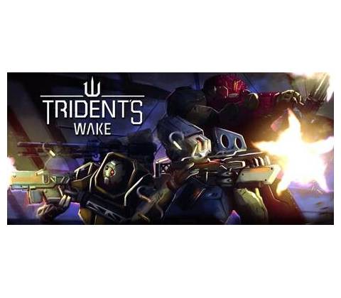 Tridents Wake
