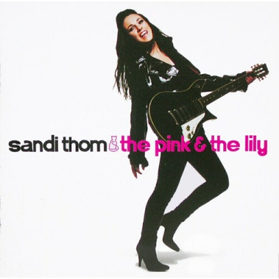 Thom Sandi - Pink & The Lily CD