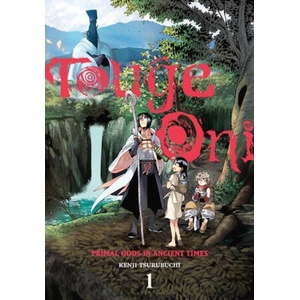 Touge Oni: Primal Gods in Ancient Times, Vol. 1 | Tsurubuchi (2023)