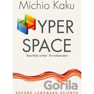 Hyperspace Kaku Michio City College of the City University of New York