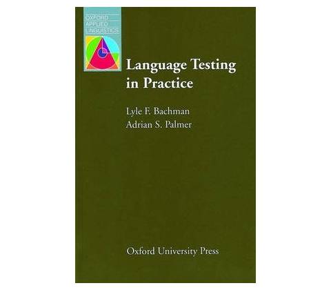 Oxford Applied Linguistics Language Testing in Practice