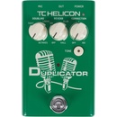 TC Helicon Duplicator