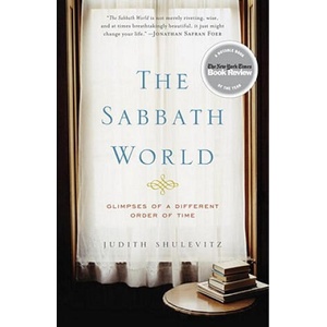 Sabbath World | Judith Shulevitz (ISBN: 9780812971736)