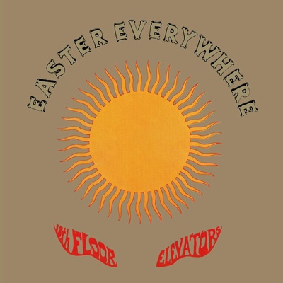 13Th Floor Elevators - Easter Everywhere (Reissue) (Half-Speed Mastered) (LP)