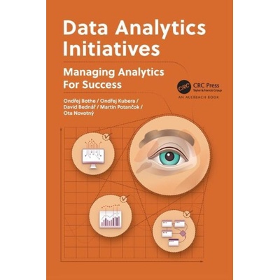 Data Analytics Initiatives | Ondrej Kubera, David Bednar, Martin Potancok, Ota Novotny