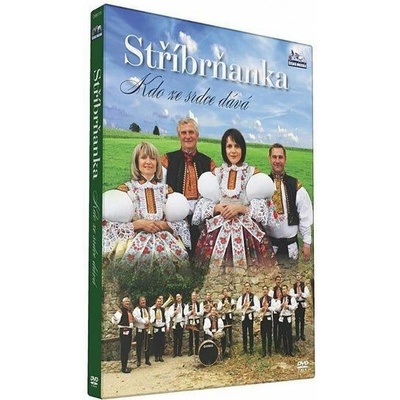 Stříbrňanka - Kdo ze srdce dává