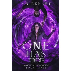 One Has To Die | MN Bennet (ISBN: 9798990149311)