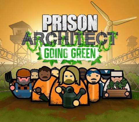 Prison Architect - Going Green