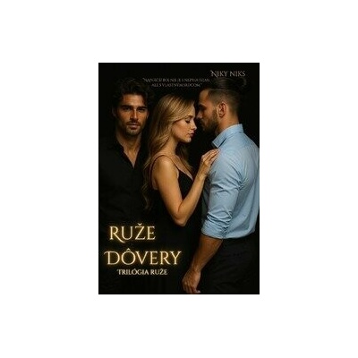 Ruže dôvery - Niky Niks