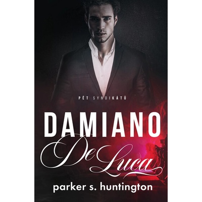 Damiano de Luca - Parker S. Huntington – Zboží Dáma