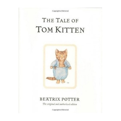 The Tale of Tom Kitten - Beatrix Potter - Hardback