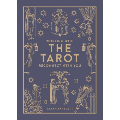 Working with the Tarot - Sarah Bartlett