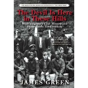 The Devil Is Here in These Hills | James Green (ISBN: 9780802124654)
