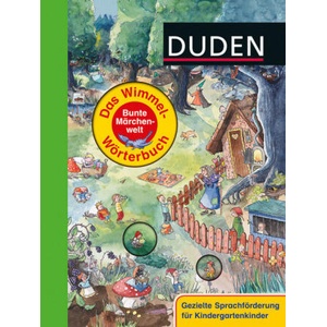 Duden: Das Wimmel-Wörterbuch - Bunte Märchenwelt | Stefanie Scharnberg (ISBN: 9783737330510)