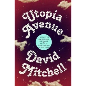Utopia Avenue | David Mitchell (ISBN: 9780812997439)