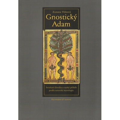 Gnostický Adam - Zuzana Vítková