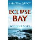 Městečko Eclipse Bay - Rodinná msta - Amanda Quicková