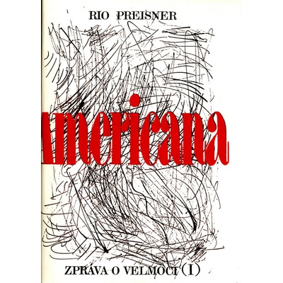 Americana 1. a 2. díl - Rio Preisner