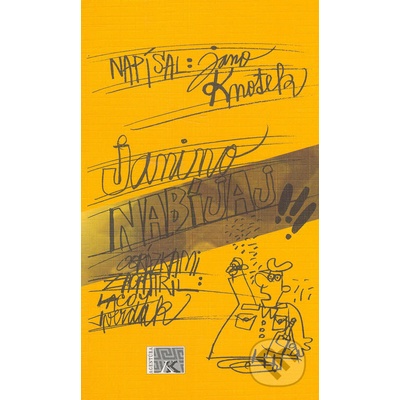 Janino, nabíjaj - Jano Knotek