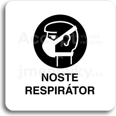ACCEPT Piktogram noste respirátor - bílá tabulka - černý tisk bez rámečku
