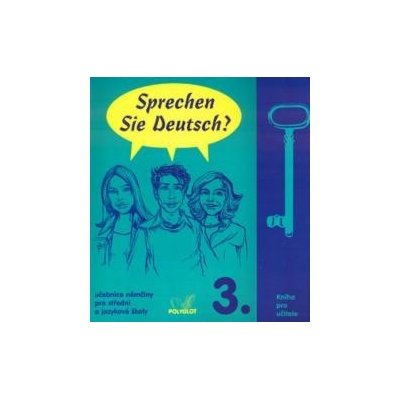 Sprechen Sie Deutsch? 3. - pro u?itele