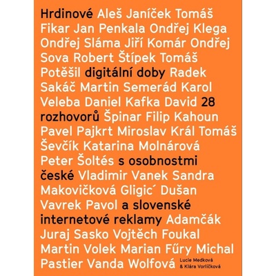 Hrdinové digitální doby - Lucie Medková