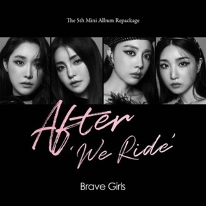 Daniel Shopping s. r. o Brave Girls: After ‘We Ride’ - CD (043211)